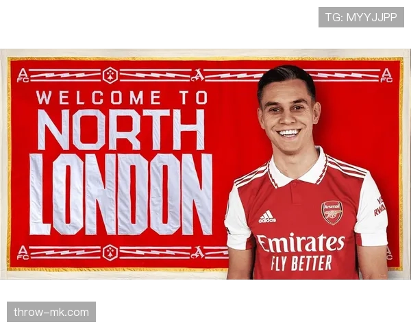 特罗萨德正式加盟阿森纳,助力球队新赛季稳健前行 特罗萨德正式加盟阿森纳,助力球队新赛季稳健前行